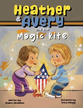 Paperback Heather & Avery and the Magic Kite Book