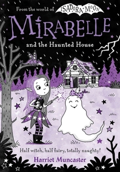 Mirabelle and the Haunted House (10) - Book #9 of the Mirabelle