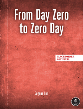 Paperback From Day Zero to Zero Day Book