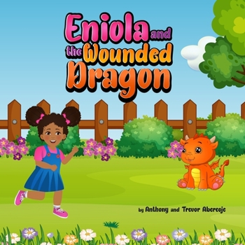 Paperback Eniola and the Wounded Dragon Book
