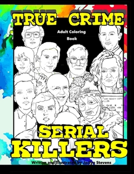 Paperback True Crime Adult Coloring Book: Serial Killers Book