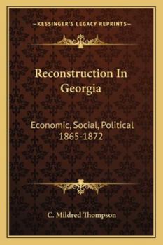 Reconstruction in Georgia, Economic, Social, Political, 1865-1872