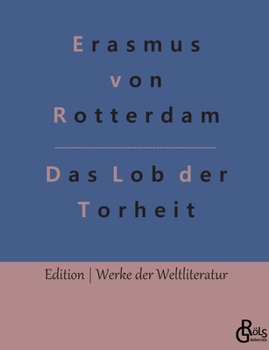 Paperback Das Lob der Torheit [German] Book