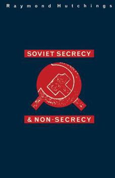 Paperback Soviet Secrecy and Non-Secrecy Book