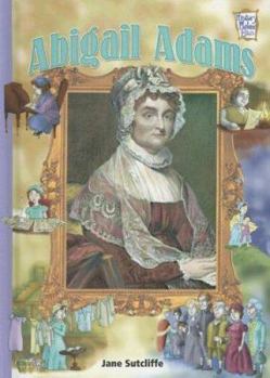 Abigail Adams (History Maker Bios) - Book  of the History Maker Bios