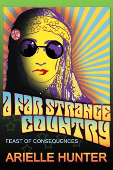 A Far Strange Country : Banquet of Choices