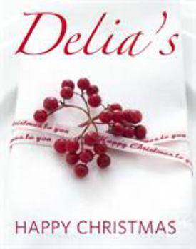Hardcover Delia's Happy Christmas Book