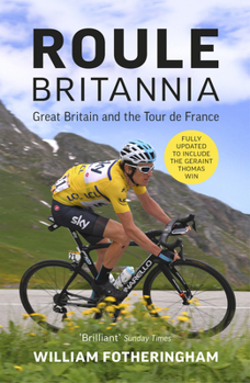 Paperback Roule Britannia: British Cycling and the Greatest Road Races Book