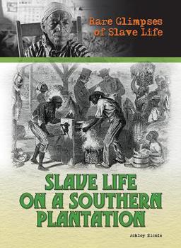 Hardcover Slave Life on a Southern Plantation Book