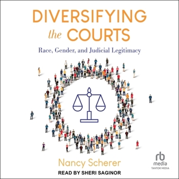 Audio CD Diversifying the Courts: Race, Gender, and Judicial Legitimacy Book