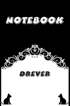 Drever Notebook : Black and White notebook , Decorative Journal for Drever Lover: Notebook /Journal Gift,Black and White,100 pages, 6x9, Soft cover, Mate Finish