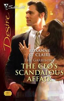 The CEO's Scandalous Affair - Book #1 of the Garrisons