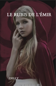 Paperback Le rubis de l'?mir [French] Book