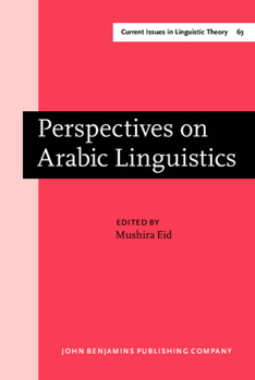 Hardcover Perspectives on Arabic Linguistics (Current Issues in Linguistic Theory) Book