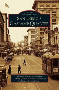 Hardcover San Diego's Gaslamp Quarter Book