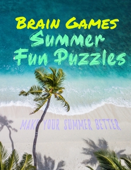 Paperback Brain Games - Summer Fun Puzzles: An Adult Activity Book Featuring Coloring, Sudoku, Word Search And Dot-To-Dot Book