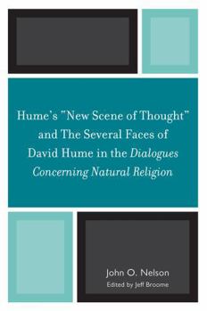 Hardcover Hume's 'New Scene of Thought' and The Several Faces of David Hume in the Dialogues Concerning Natural Religion Book
