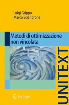 Paperback Metodi Di Ottimizzazione Non Vincolata [Italian] Book