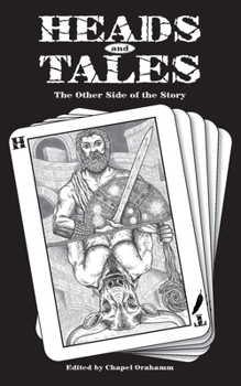 Head and Tales: The Other Side of the Story