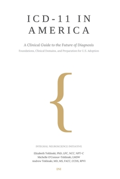 ICD-11 in America: A Clinical Guide to the Future of Diagnosis