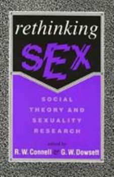 Paperback Rethinking Sex: Social Theory and Sexuality Research Book