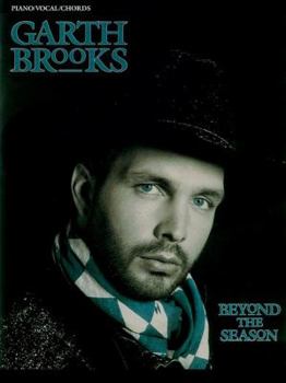 Paperback Garth Brooks -- Beyond the Season: Piano/Vocal/Chords Book