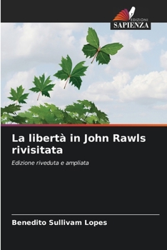 Paperback La libertà in John Rawls rivisitata [Italian] Book