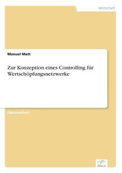 Paperback Zur Konzeption eines Controlling für Wertschöpfungsnetzwerke [German] Book