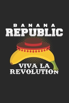 Paperback Banana Republic viva la revolution: 6x9 Banana - dotgrid - dot grid paper - notebook - notes Book
