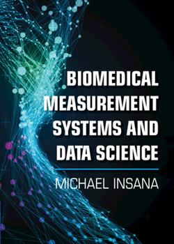 Hardcover Biomedical Measurement Systems and Data Science Book