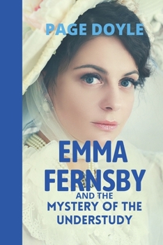 Paperback Emma Fernsby and the Mystery of the Understudy Book