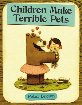 Hardcover Children Make Terrible Pets Book