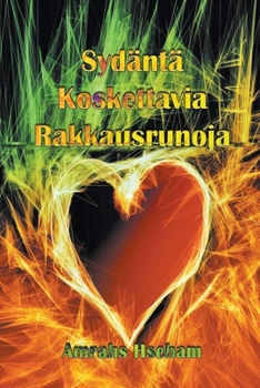 Sydäntä Koskettavia Rakkausrunoja