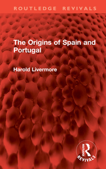 Hardcover The Origins of Spain and Portugal Book