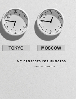 Paperback My Projects for Success: Motivational Notebook, Project Notebook, Task List Manager Book