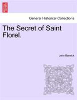Paperback The Secret of Saint Florel. Book