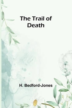 Paperback The Trail of Death Book