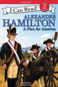 Paperback Alexander Hamilton: A Plan for America Book