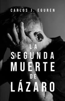 Paperback La segunda muerte de Lázaro [Spanish] Book