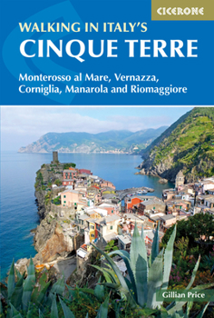 Paperback Walking in Italy's Cinque Terre: Monterosso Al Mare, Vernazza, Corniglia, Manarola and Riomaggiore Book