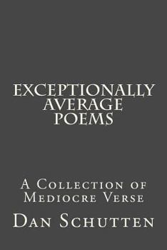 Paperback Exceptionally Average Poems Book