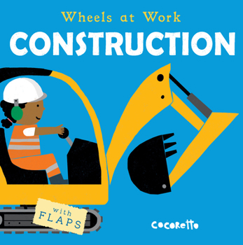 Construction - Book  of the Wheels at Work