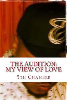 Paperback The Audition: My View Of Love Book