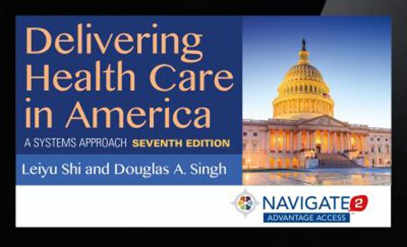 Printed Access Code Delivering Health Care in America: A Systems Approach, 7th Edition (Access Code) Book