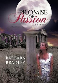 Hardcover Promise of Passion: A Greek Adventure Book