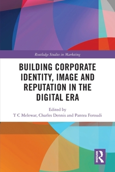 Paperback Building Corporate Identity, Image and Reputation in the Digital Era Book