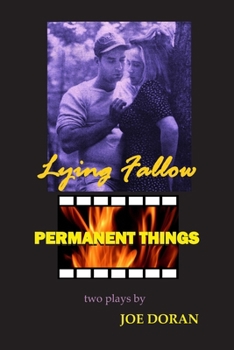 Paperback Lying Fallow and Permanent Things: Two Plays Book