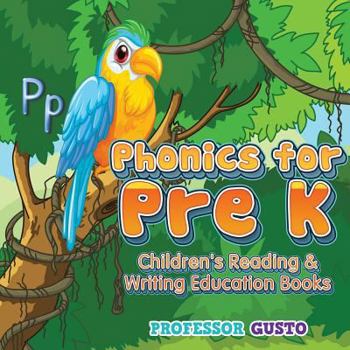 Paperback Phonics for Pre K: Children's Reading & Writing Education Books Book
