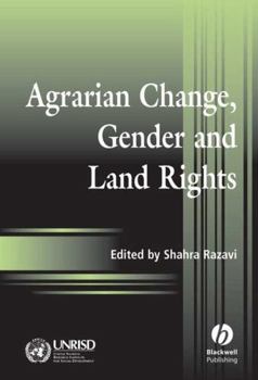 Paperback Agrarian Change, Gender and Land Rights Book