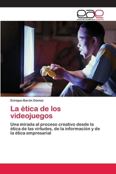 Paperback La ética de los videojuegos [Spanish] Book